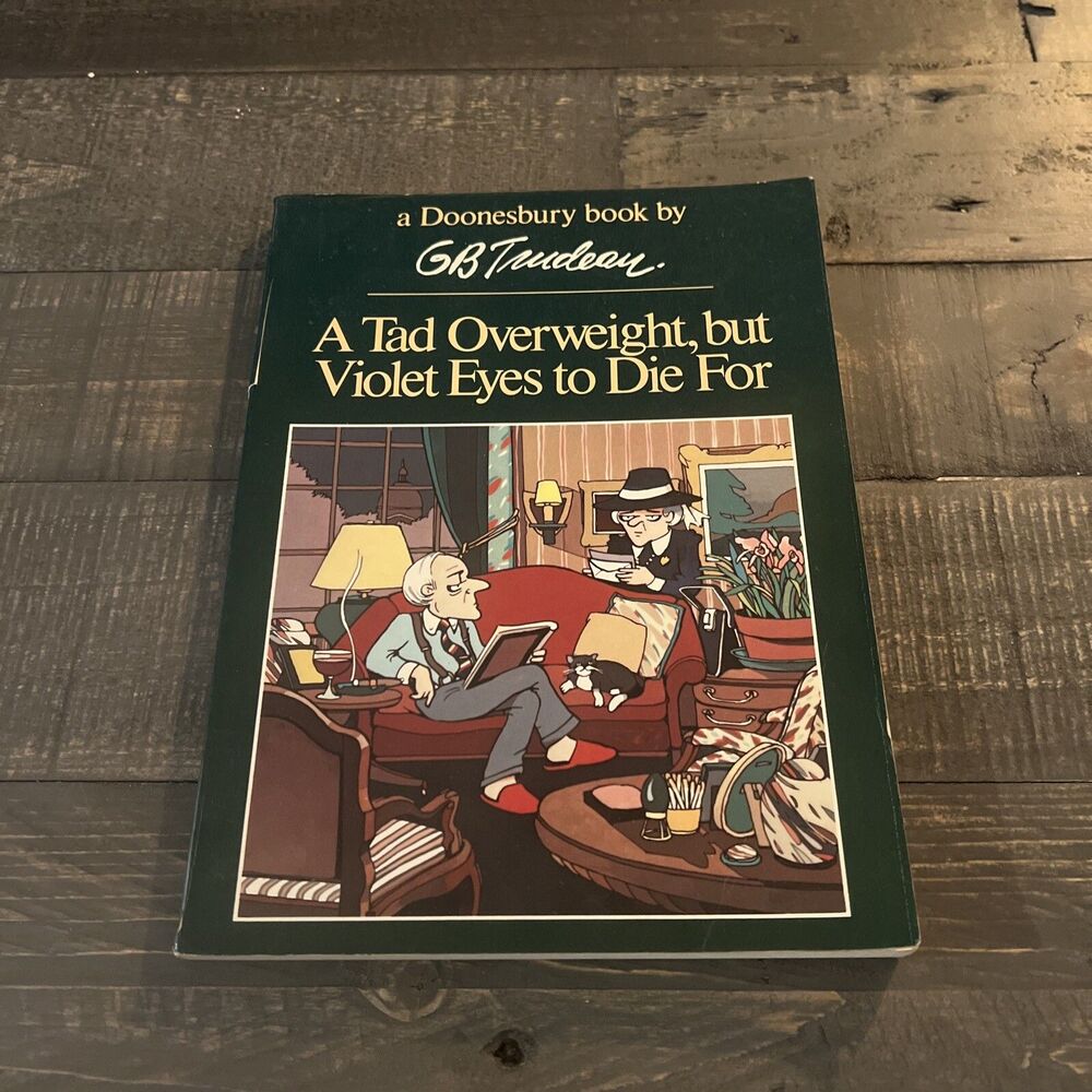 A Tad Overweight, but Violet Eyes to Die For ︱ DOONESBURY ︱1980︱Softback